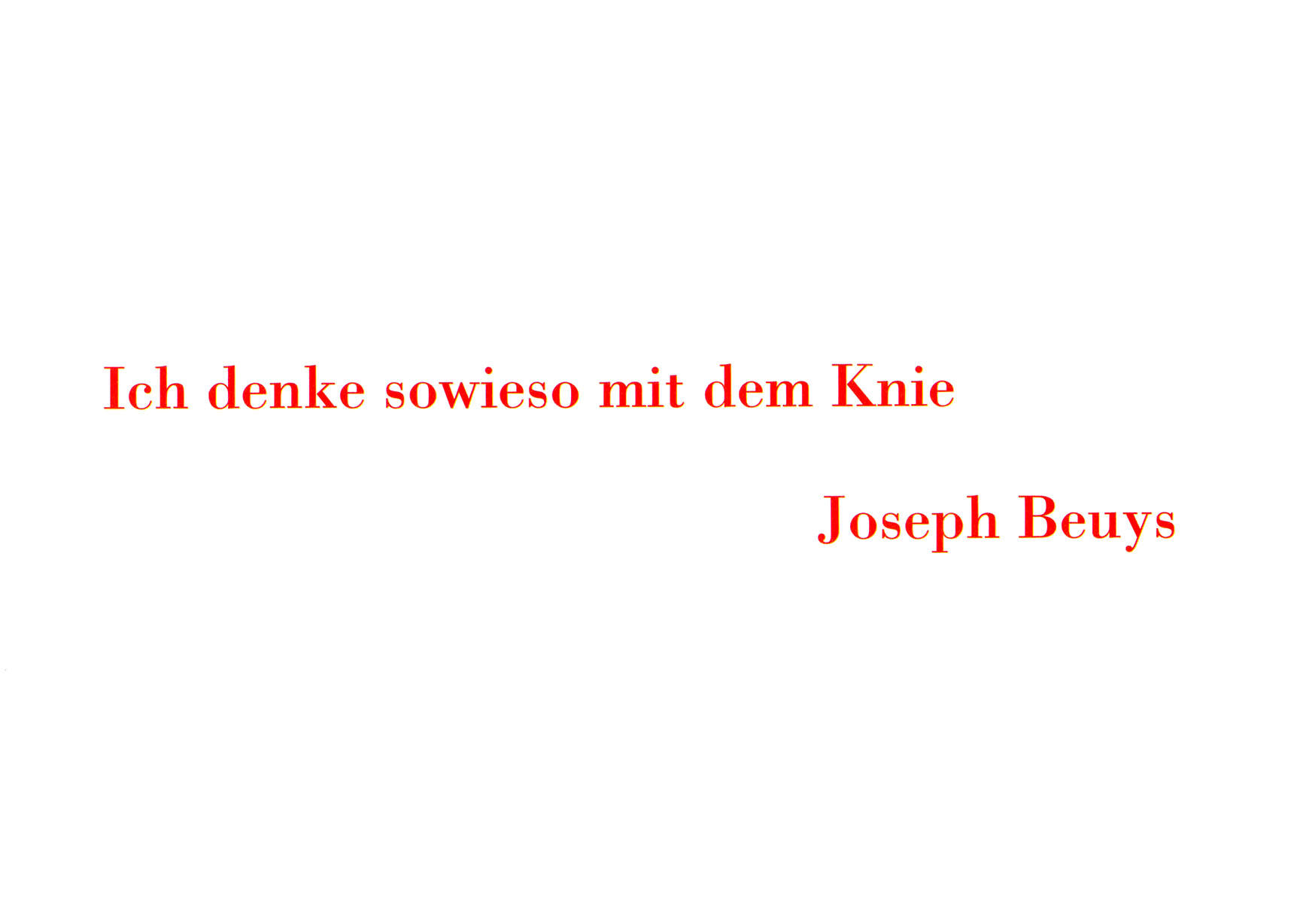 Beuys - Ich denke sowieso mit dem Knie - Postkarte