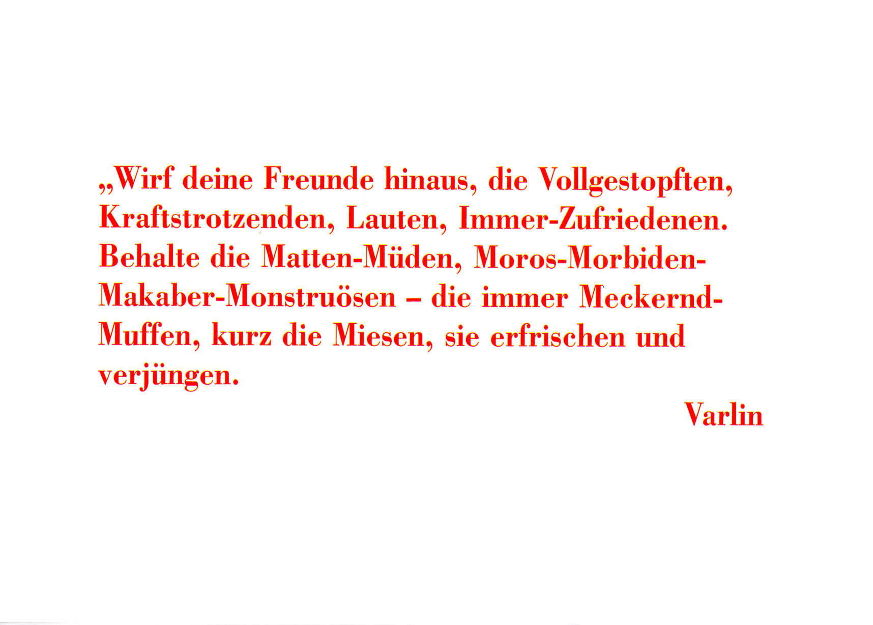 Varlin - Wirf deine Freunde hinaus -  Postkarte