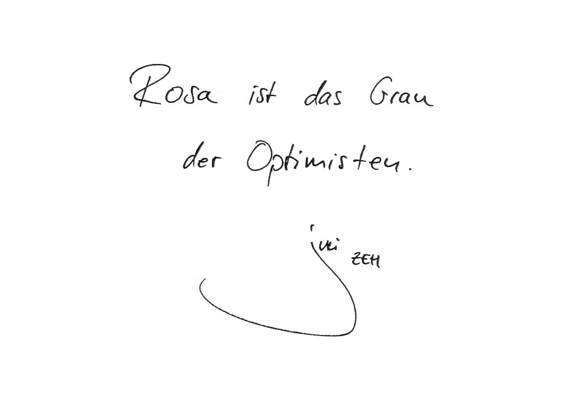 Juli Zeh - Rosa ist das Grau der Optimisten -  Postkarte